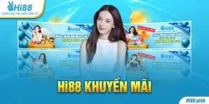 Hi88 khuyến mãi